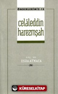 Celaleddin Harezmşah / Önderlerimiz 13