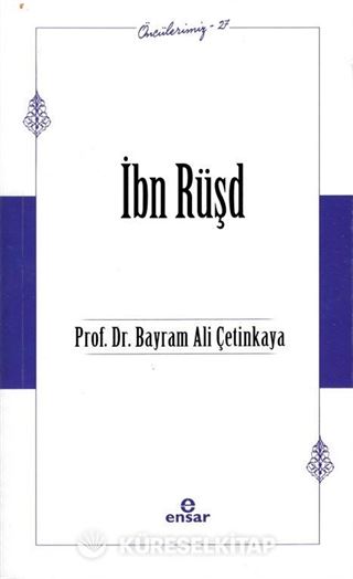 İbn Rüşd / Öncülerimiz 37