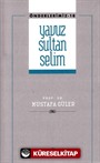 Yavuz Sultan Selim / Önderlerimiz 18