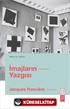 İmajların Yazgısı