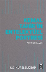Kemal Tahir'in Entelektüel Portresi
