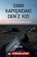 Sınır Kapısındaki Deniz Kızı