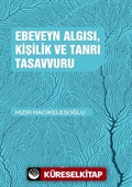 Ebeveyn Algısı, Kişilik ve Tanrı Tasavvuru