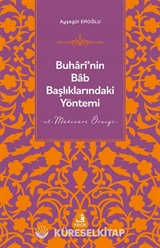 Buharî'nin Bab Başlıklarındaki Yöntemi
