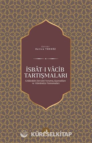 İsbat-ı Vacib Tartışmaları