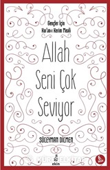 Allah Seni Çok Seviyor