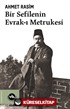 Bir Sefilenin Evrak-ı Metrukesi