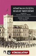 Sömürgeciliğin Hasat Mevsimi