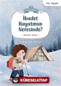 İbadet Hayatımın Neresinde? / Huzme Kitaplığı 3