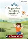 Peygamber Hayatımın Neresinde? / Huzme Kitaplığı 2