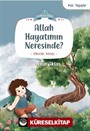 Allah Hayatımın Neresinde? / Huzme Kitaplığı 1