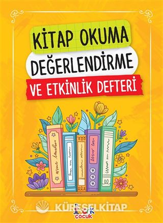Kitap Okuma Değerlendirme ve Etkinlik Defteri