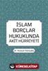 İslam Borçlar Hukukunda Akit Hürriyeti
