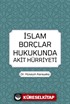 İslam Borçlar Hukukunda Akit Hürriyeti