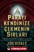 Parayı Kendinize Çekmenin Sırları