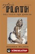 Sylvia Plath Deli Kızın Aşk Şarkısı
