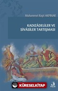 Kadızadeliler ve Sivasîler Tartışması