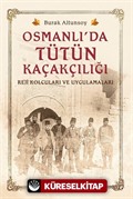 Osmanlı'da Tütün Kaçakçılığı