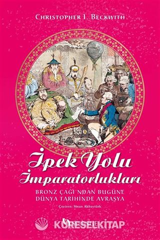 İpek Yolu İmparatorlukları