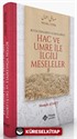 Hac ve Umre İle İlgili Meseleler (Ciltli)