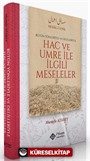 Hac ve Umre İle İlgili Meseleler (Ciltli)