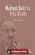 Mahmut Balcı'ya Vefa Kitabı