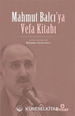 Mahmut Balcı'ya Vefa Kitabı
