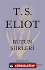 T. S. Eliot Bütün Şiirleri (Karton Kapak)