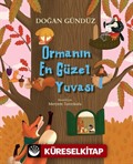 Ormanın En Güzel Yuvası