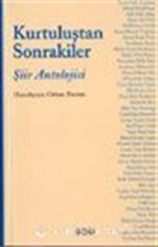 Kurtuluştan Sonrakiler