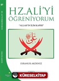 Hz. Aliyi Öğreniyorum