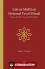 Edirne Müftüsü Mehmed Fevzî Efendi