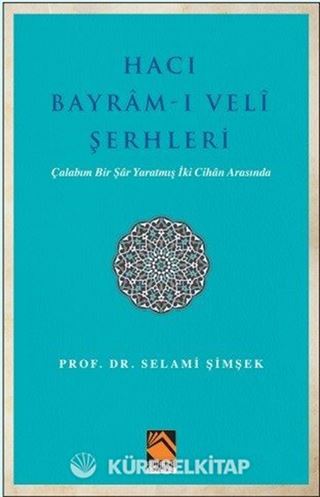 Hacı Bayram-ı Veli Şerhleri