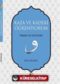 Kaza ve Kaderi Öğreniyorum