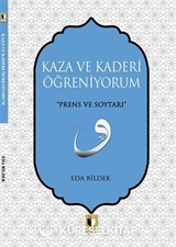 Kaza ve Kaderi Öğreniyorum