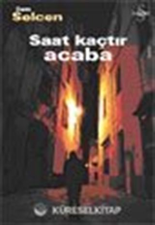 Saat Kaçtır Acaba