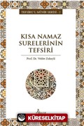 Kısa Namaz Surelerinin Tefsiri