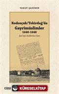 Rodosçuk / Tekirdağ'da Gayrimüslimler 1640-1648 Şer'iyye Sicillerine Göre