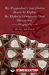 Hz. Peygamber'e Gelen Heyet Ve Elçiler Bu Elçilerin Görüşmeye Dair Rivayetleri