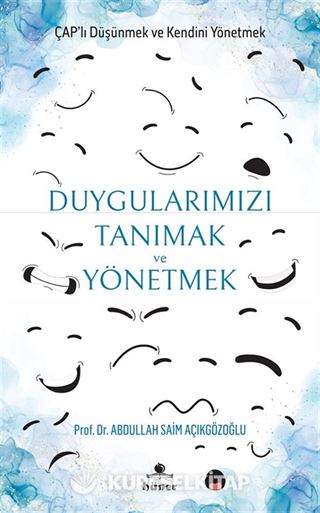 Duygularımızı Tanımak ve Yönetmek