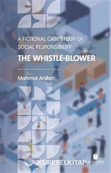 The Whistle-Blower: A Fictional Case Study of Social Responsibility
