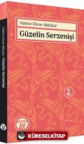 Güzelin Serzenişi