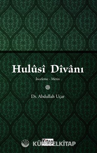Hulusi Divanı (İnceleme-Metin)