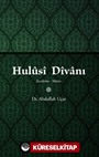 Hulusi Divanı (İnceleme-Metin)