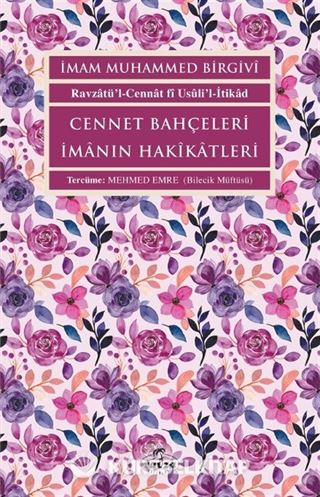 Cennet Bahçeleri İmanın Hakîkatleri