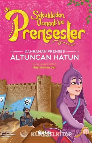 Kahraman Prenses Altuncan Hatun