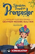 Hastaları İyileştiren Prenses Gevher Nesibe Sultan