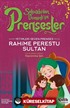 Yetimleri Seven Prenses Rahime Perestu Sultan