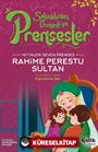 Yetimleri Seven Prenses Rahime Perestu Sultan