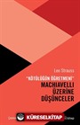 Kötülüğün Öğretmeni Machiavelli Üzerine Düşünceler